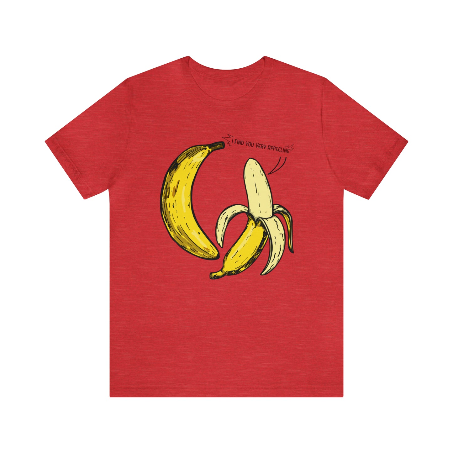T-shirt product featuring two bananas with the pun 'I find you very appealing'. Get ready to go bananas with this hilarious design that is sure to make everyone smile. Perfect for those who appreciate a good pun and love to showcase their fun-loving personality. Grab this t-shirt and let the laughter begin!