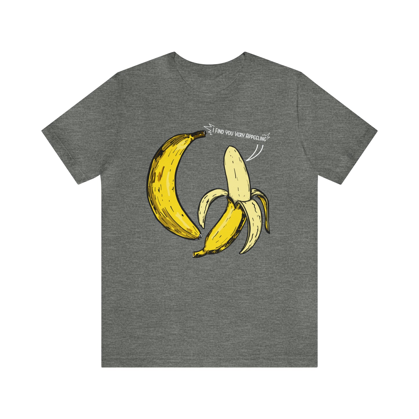 T-shirt product featuring two bananas with the pun 'I find you very appealing'. Get ready to go bananas with this hilarious design that is sure to make everyone smile. Perfect for those who appreciate a good pun and love to showcase their fun-loving personality. Grab this t-shirt and let the laughter begin!
