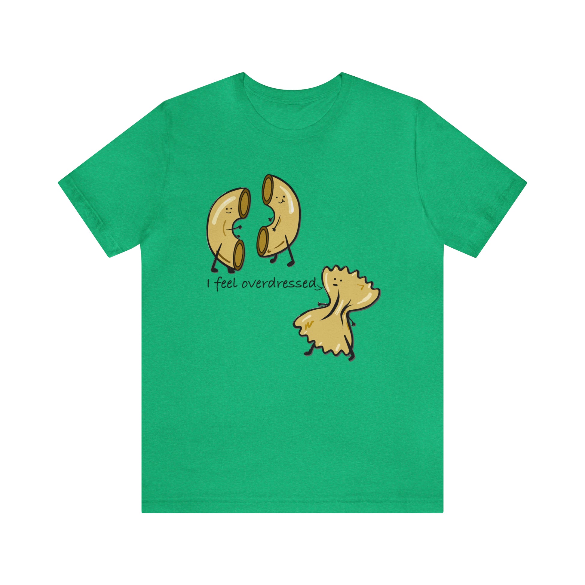 A t-shirt with a playful design of an elbow pasta and a bow tie pasta, forming a pun that says 'I feel overdressed'.