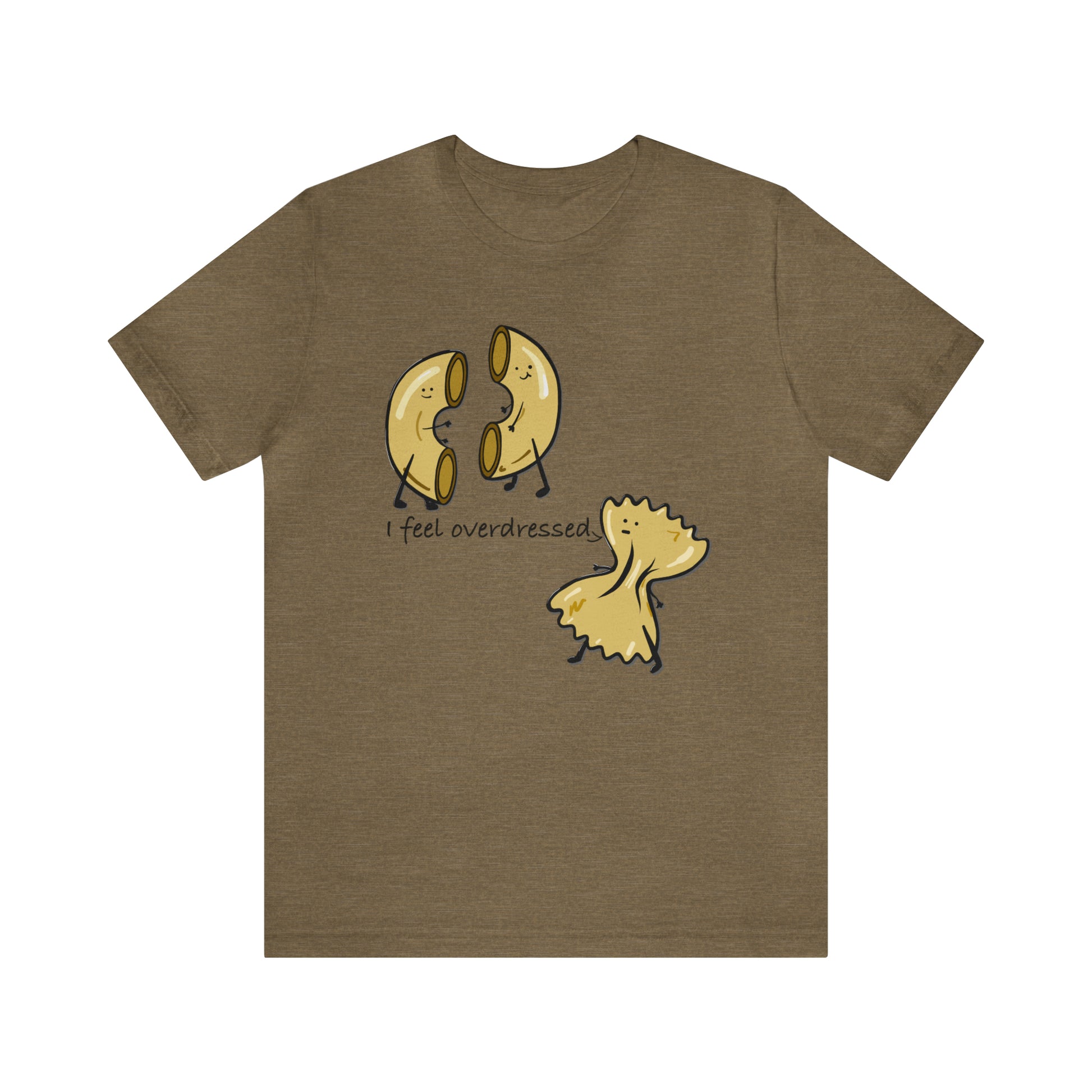 A t-shirt with a playful design of an elbow pasta and a bow tie pasta, forming a pun that says 'I feel overdressed'.